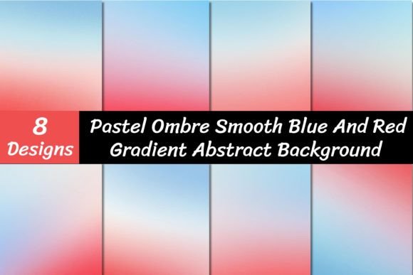 Pastel Blue and Red Ombre Backgrounds: A Designer's Go-To Asset